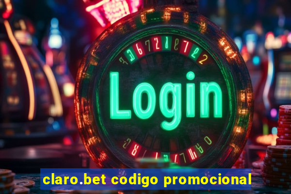 claro.bet codigo promocional